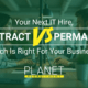 Contract vs. Permanent IT Roles: Which is Right for Your Business?